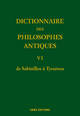 Dictionnaire des philosophes antiques VI - De Sabinillus à Tyrséno (9782271089892-front-cover)