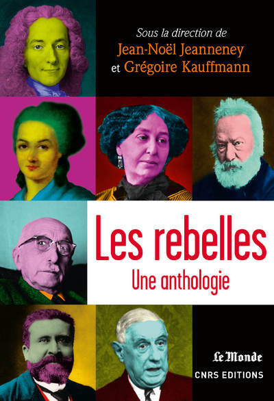 Les Rebelles. Une anthologie (9782271082213-front-cover)