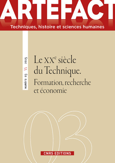Artefact n°3 - Le XXe siècle du Technique. Formation, recherche et économie (9782271087539-front-cover)