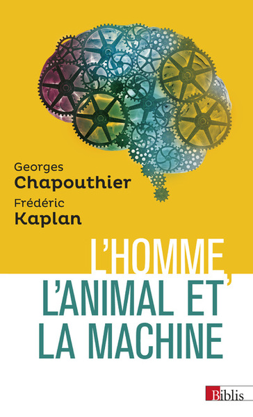 L'Homme, l'animal et la machine (9782271076755-front-cover)