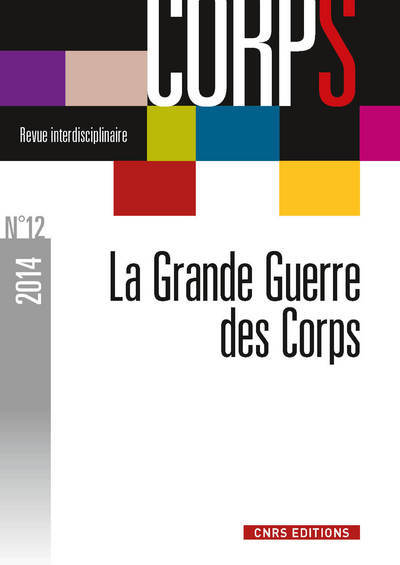 Revue corps n°12 - La grande Guerre des Corps (9782271080837-front-cover)
