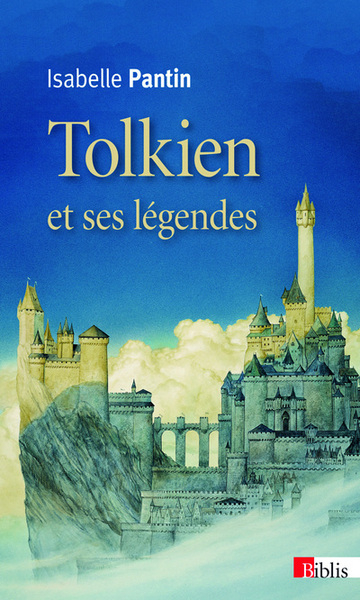 Tolkien et ses légendes (9782271077486-front-cover)