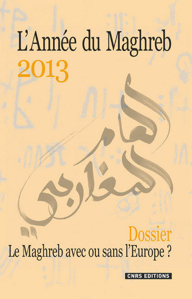 L'Année du Maghreb 2013 (9782271079657-front-cover)