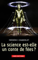 La Science est-elle un conte de fées? (9782271074324-front-cover)