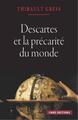 Descartes et la précarité du monde. Essai sur les (9782271073563-front-cover)