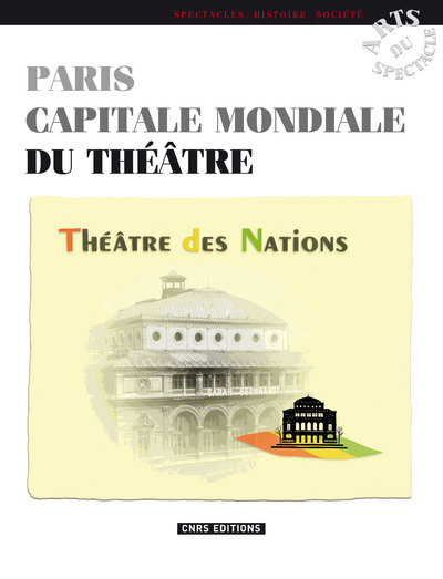 Paris capitale mondiale du théâtre (9782271068668-front-cover)