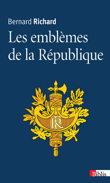 Les Emblèmes de la République (9782271087522-front-cover)