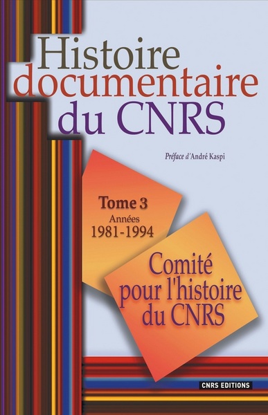 Histoire documentaire du CNRS - Tome 03 Années 1981-1994 (9782271069061-front-cover)