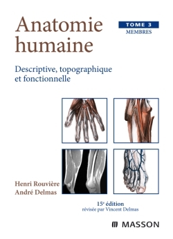 Anatomie humaine. Descriptive, topographique et fonctionnelle. Membres (9782294003936-front-cover)