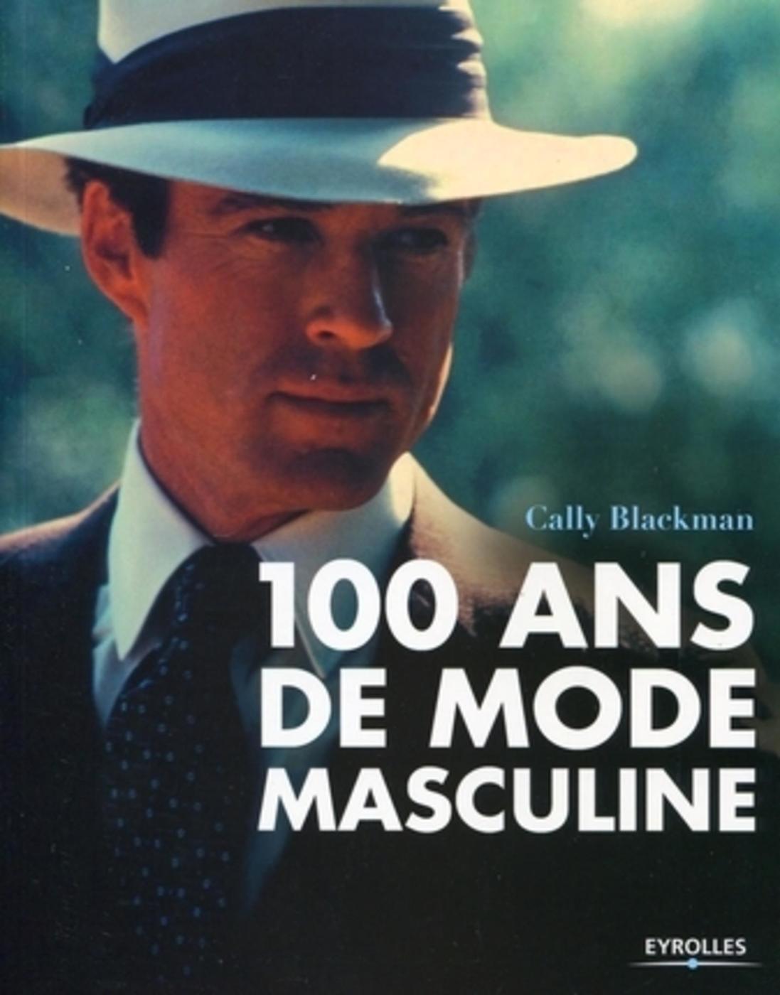 100 ans de mode masculine (9782212124927-front-cover)