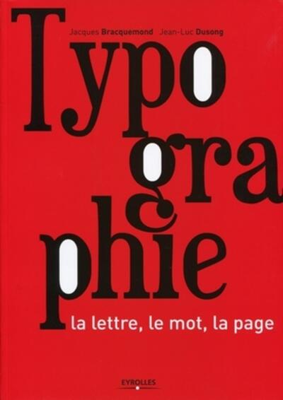 Typographie, La lettre, le mot, la page. (9782212126211-front-cover)