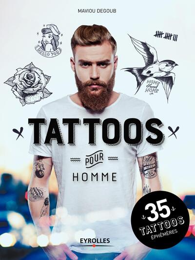 Tattoos pour homme, 35 tattoos éphémères. (9782212143133-front-cover)