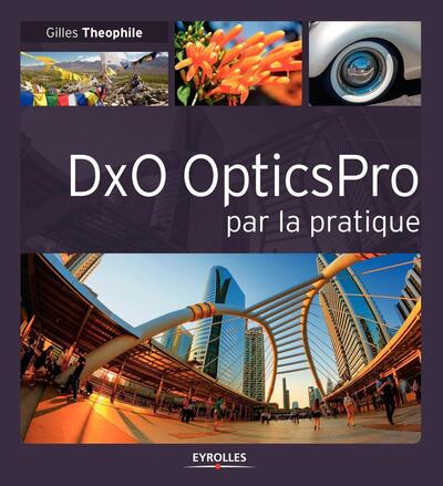 DxO OpticsPro par la pratique (9782212118483-front-cover)
