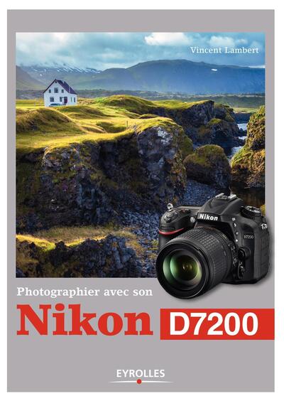 Photographier avec son Nikon D7200 (9782212143010-front-cover)