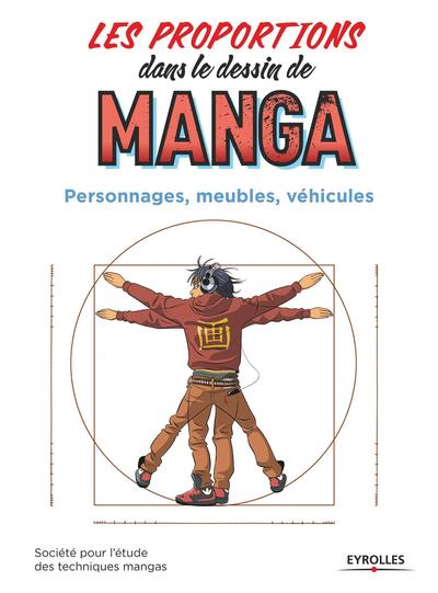 Les proportions dans le dessin de manga, Personnages, meubles, véhicules. (9782212137866-front-cover)