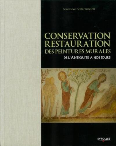 Conservation-restauration des peintures murales, De l'Antiquité à nos jours. (9782212122695-front-cover)