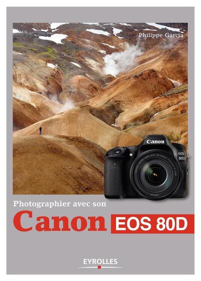 Photographier avec son Canon EOS 80D (9782212144666-front-cover)