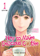 How to Make Delicious Coffee T01 (9791035504922-front-cover)