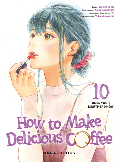 How to Make Delicious Coffee T10 (9791035507084-front-cover)