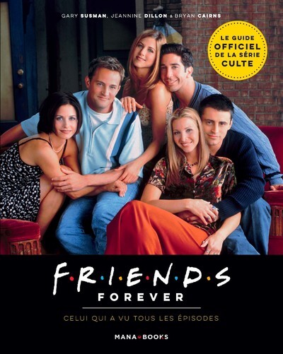 Friends Forever - Celui qui a vu tous les épisodes (9791035502430-front-cover)