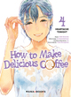 How to Make Delicious Coffee T04 (9791035505394-front-cover)