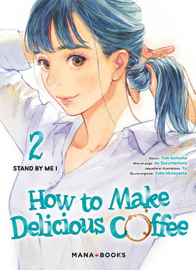 How to Make Delicious Coffee T02 (9791035505066-front-cover)