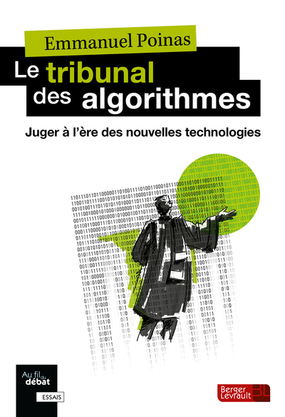 Le tribunal des algorithmes, Juger à l'ère des nouvelles technologies (9782701320175-front-cover)