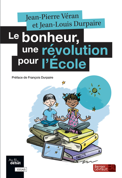 Le bonheur, une révolution pour l'École (9782701321028-front-cover)