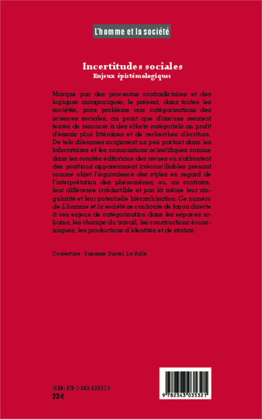 L'Homme et la Société, Incertitudes sociales, Enjeux épistémologiques (9782343035321-back-cover)