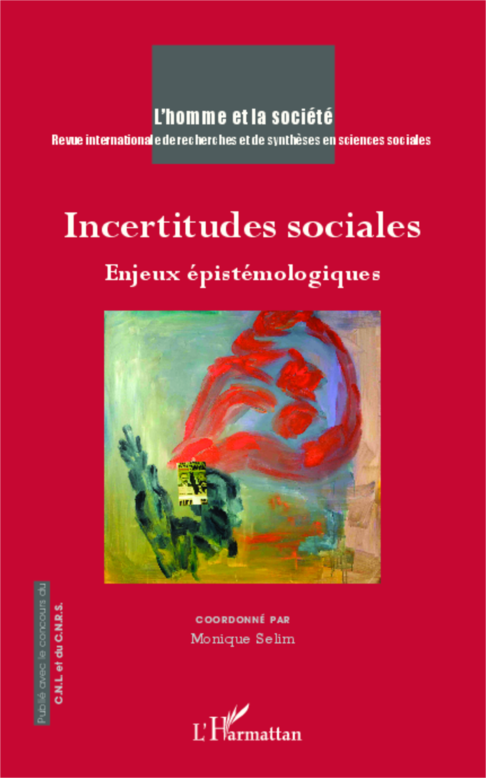 L'Homme et la Société, Incertitudes sociales, Enjeux épistémologiques (9782343035321-front-cover)