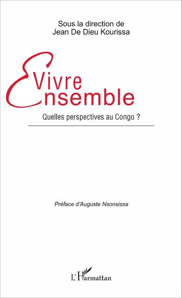 Vivre ensemble. Quelles perspectives au Congo ? (9782343095035-front-cover)