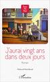 J'aurai vingt ans dans deux jours (9782343096674-front-cover)