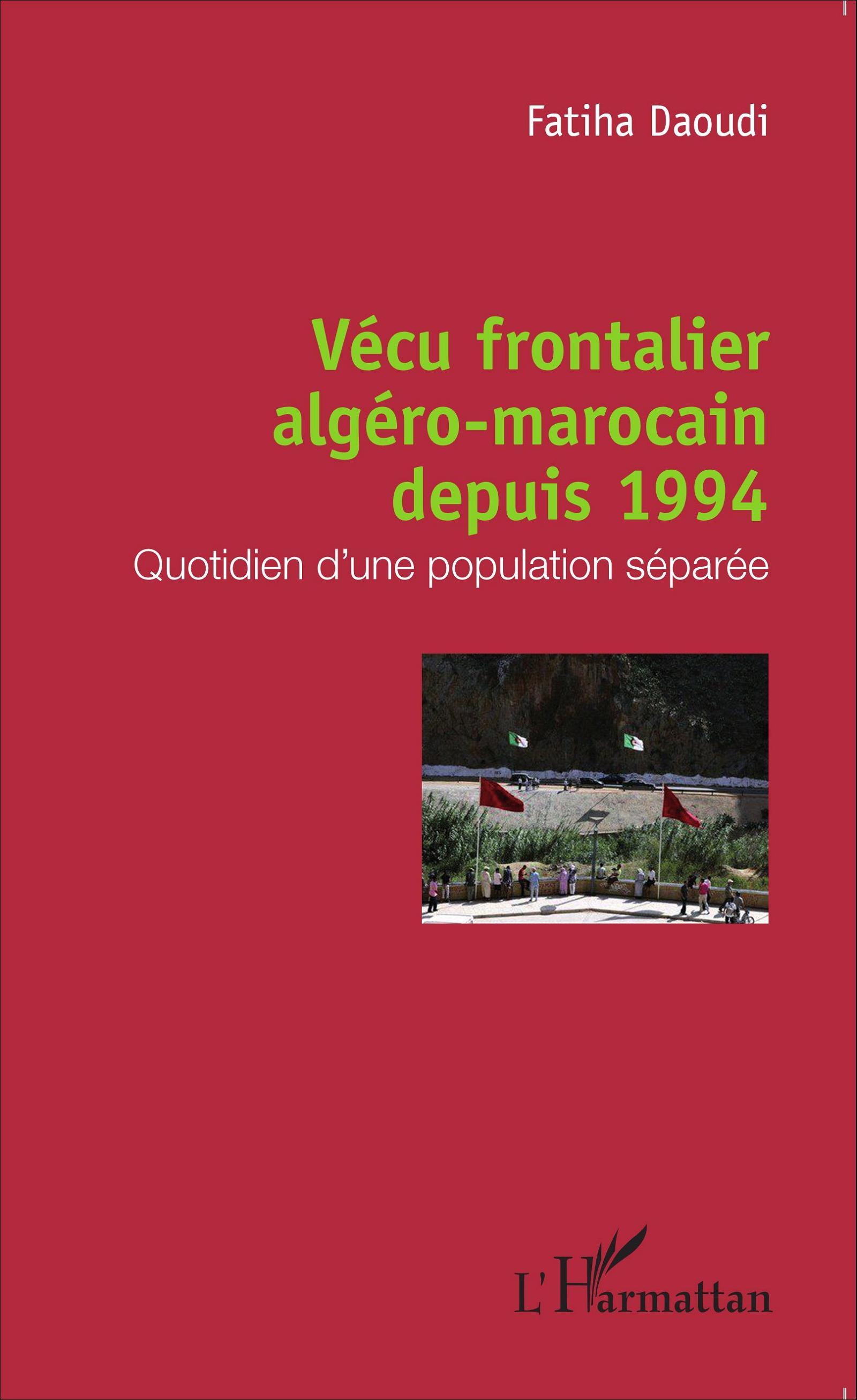 Vécu frontalier algéro-marocain depuis 1994, Quotidien d'une population séparée (9782343073316-front-cover)