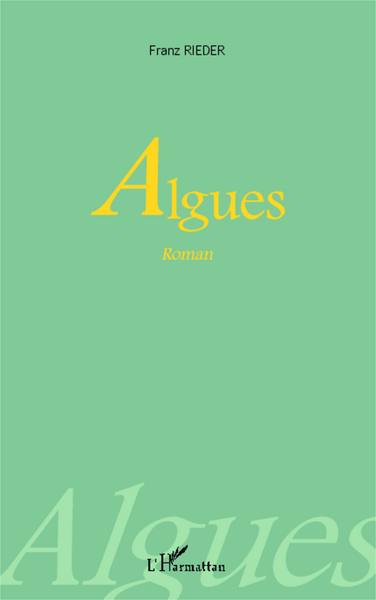 Algues, Roman (9782343024370-front-cover)