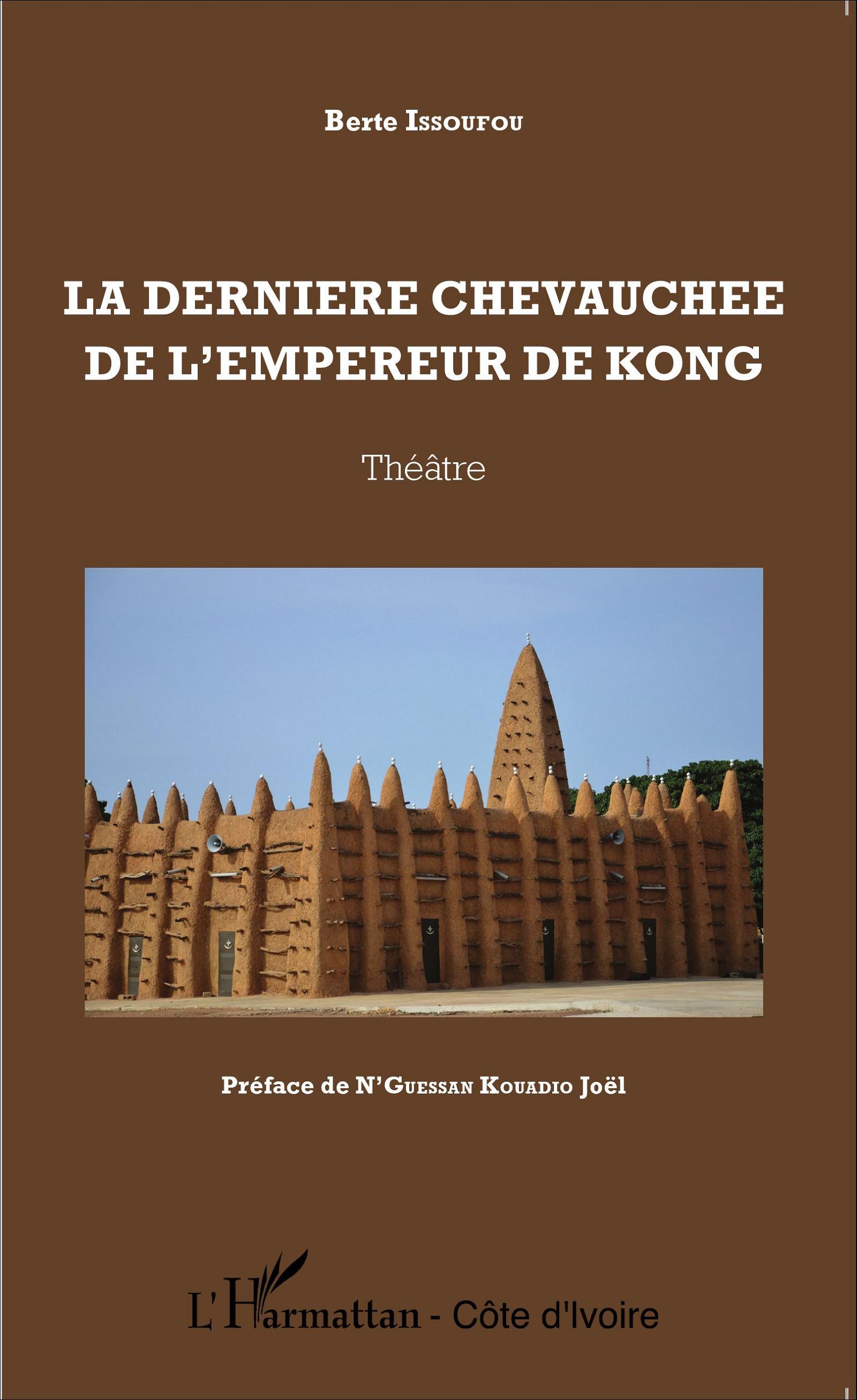 La dernière chevauchée de l'empereur de Kong. Théâtre (9782343057910-front-cover)