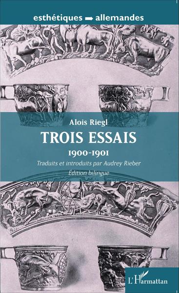 Trois essais, 1900-1901 - Traduits et introduits par Audrey Rieber Édition bilingue (9782343053394-front-cover)