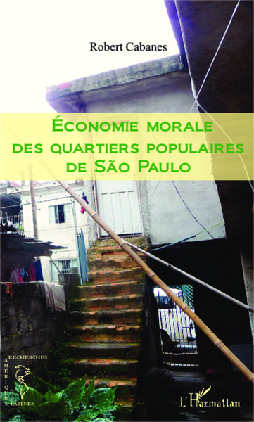 Economie morale des quartiers populaires de Sao Paulo (9782343040622-front-cover)