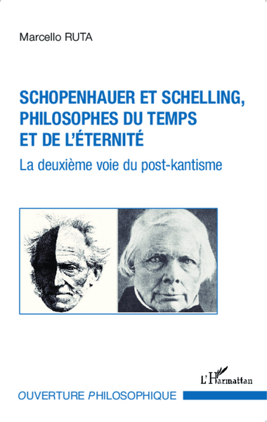 Schopenhauer et Schelling philosophes du temps et de l'éternité, La deuxième voie du post-kantisme (9782343015675-front-cover)