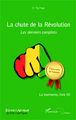 La chute de la Révolution. Les derniers complots, La tourmente, livre III (9782343031507-front-cover)