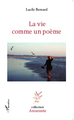 La vie comme un poème (9782343042282-front-cover)