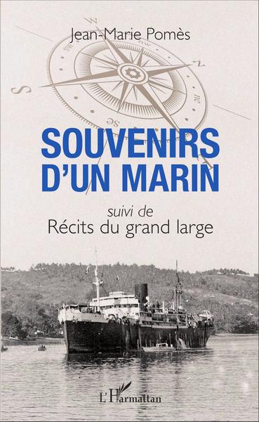 Souvenirs d'un marin, suivi de Récits du grand large (9782343090313-front-cover)