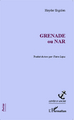 GRENADE ou NAR, Traduit du turc par Claire Lajus (9782343054209-front-cover)
