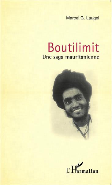 Boutilimit, Une saga mauritanienne (9782343074375-front-cover)