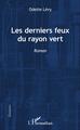 Les derniers feux du rayon vert, Roman (9782343094663-front-cover)