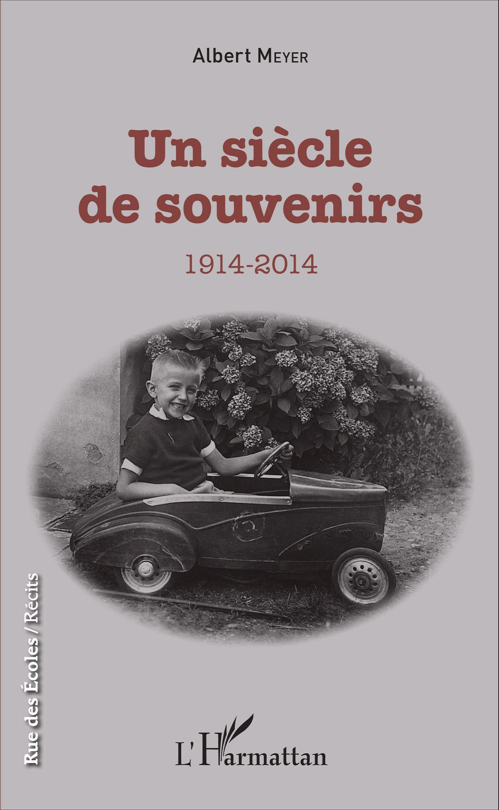 Un siècle de souvenirs, 1914-2014 (9782343083919-front-cover)