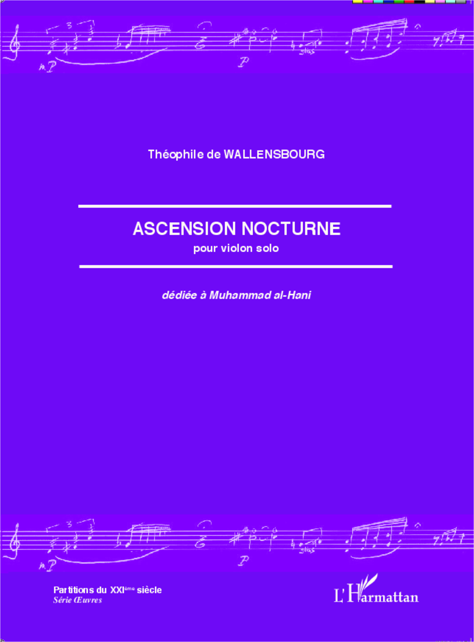 Ascension nocturne, pour violon solo - dédiée à Muhammad al-Hani (9782343028095-front-cover)