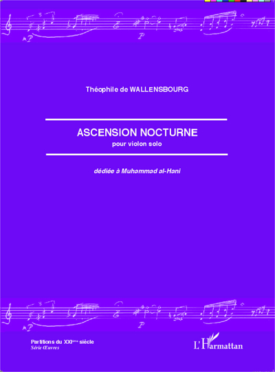 Ascension nocturne, pour violon solo - dédiée à Muhammad al-Hani (9782343028095-front-cover)