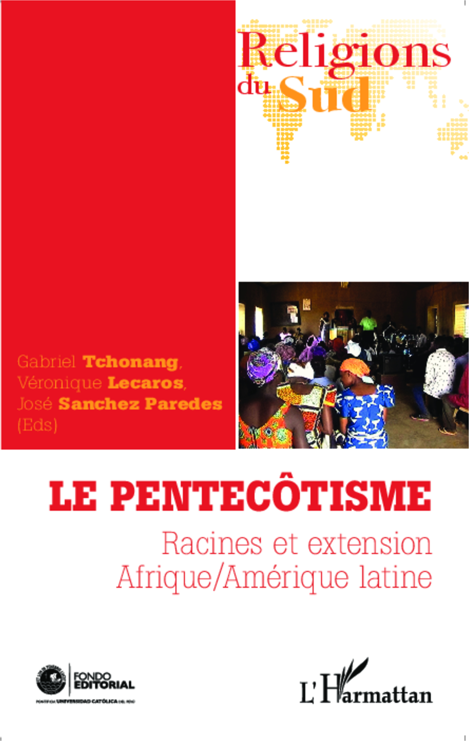 Le pentecôtisme, Racines et extension Afrique/Amérique latine (9782343030890-front-cover)