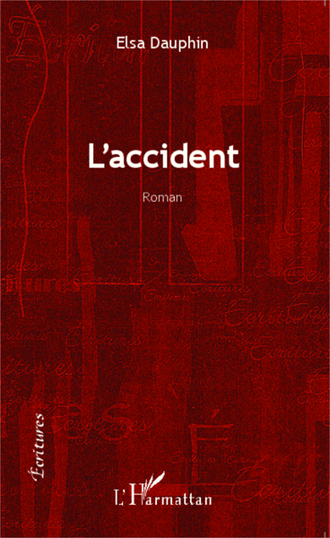 L'accident, Roman (9782343043678-front-cover)
