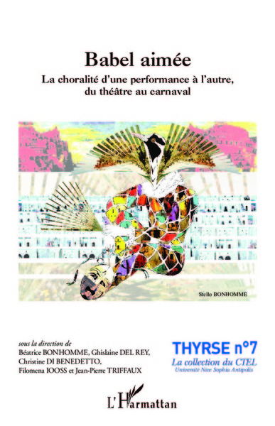 Babel aimée, La choralité d'une performance à l'autre, du théâtre au carnaval (9782343059662-front-cover)
